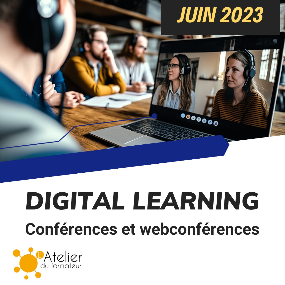 Agenda Du Digital Learning En Juin L Atelier Du Formateur