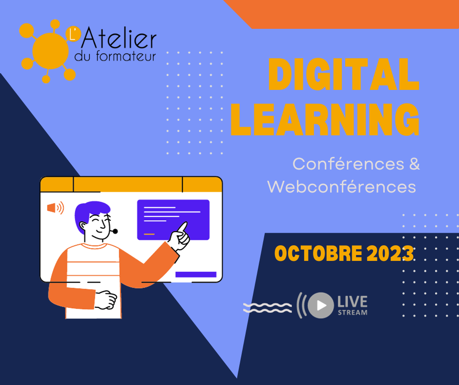 Agenda Du Digital Learning En Octobre 2023 L Atelier Du Formateur