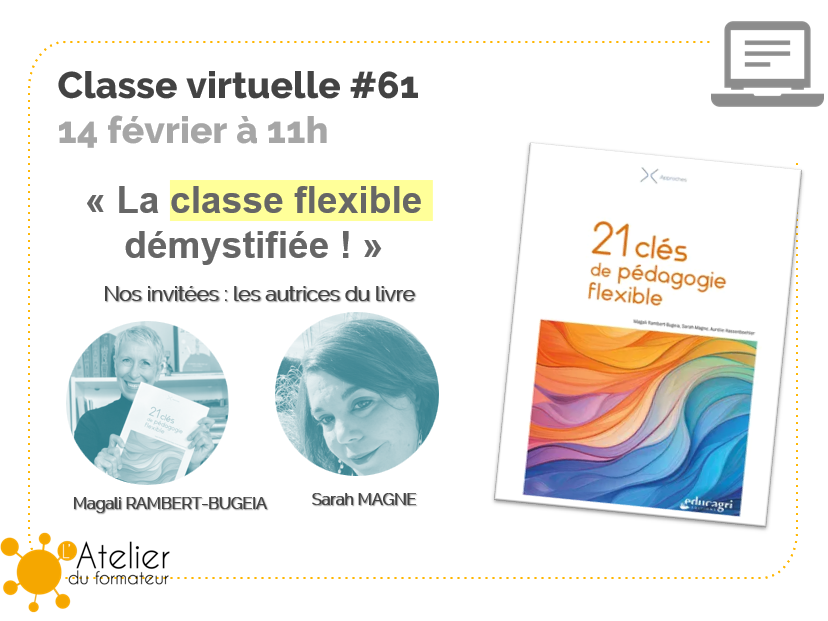 La classe flexible : Parlons-en !