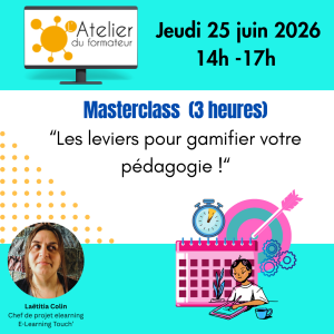 Masterclass "Les leviers pour gamifier votre pédagogie"